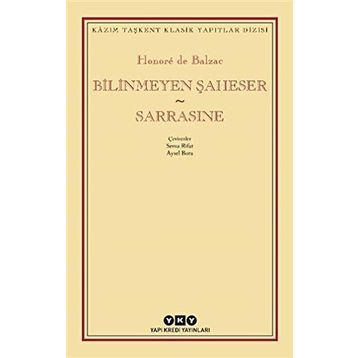 BILINMEYEN ŞAHESER - HONORE DE BALZAC