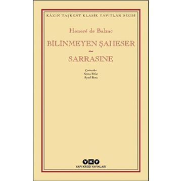 BILINMEYEN ŞAHESER - HONORE DE BALZAC