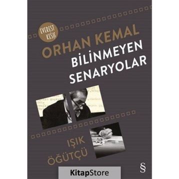 Bilinmeyen Senaryolar - Işık Öğütçü Orhan Kemal