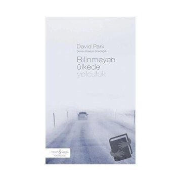 Bilinmeyen Ülkede Yolculuk - David Park
