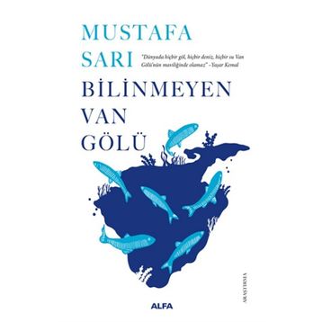 Bilinmeyen Van Gölü - Mustafa Sarı
