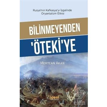 Bilinmeyenden Öteki'ye - Mertcan Akan