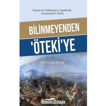 Bilinmeyenden Öteki'ye - Mertcan Akan
