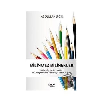 Bilinmez Bilinenler - Abdullah Sığın