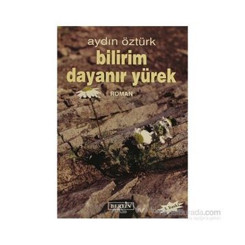 Bilirim Dayanır Yürek - Aydın Öztürk
