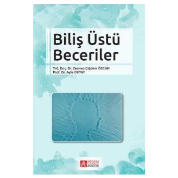 Biliş Üstü Beceriler - Zeynep Çiğdem Özcan
