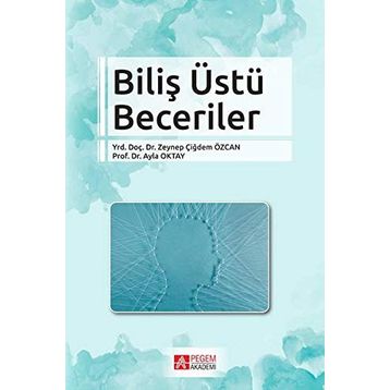 Biliş Üstü Beceriler - Zeynep Çiğdem Özcan