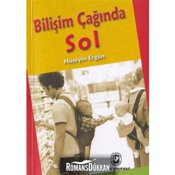 BİLİŞİM ÇAĞINDA SOL - HÜSEYİN ERGÜN