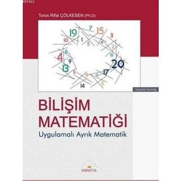 Bilişim Matematiği: Uygulamalı Ayrık Matematik - Rifat Çölkesen