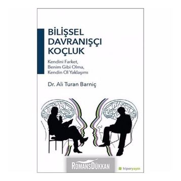 Bilişsel Davranışçı Koçluk - Ali Turan Barniç
