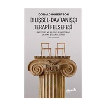 Bilişsel Davranışçı Terapi Felsefesi - Donald Robertsan