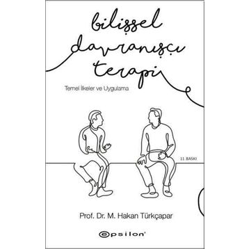 Bilişsel Davranışçı Terapi - Hakan Türkçapar