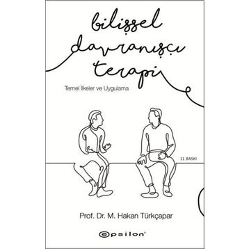 Bilişsel Davranışçı Terapi - Hakan Türkçapar