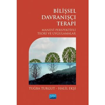 Bilişsel Davranışçı Terapi - Halil Ekşi Tuba Turgut