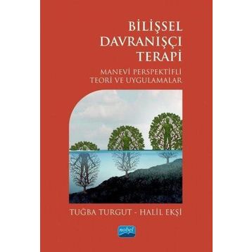 Bilişsel Davranışçı Terapi - Halil Ekşi Tuba Turgut