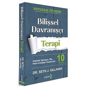 Bilişsel Davranışçı Terapi - Seth J. Gillihan