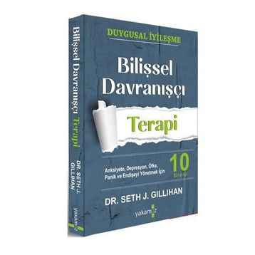 Bilişsel Davranışçı Terapi - Seth J. Gillihan