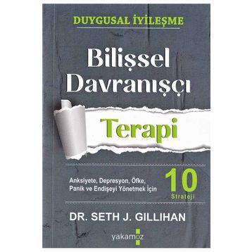 Bilişsel Davranışçı Terapi - Seth J. Gillihan