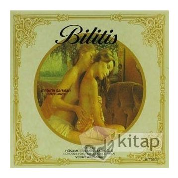 Bilitis´in Şarkıları - Pierre Louys