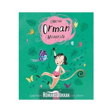 Billie’nin Orman Macerası - Sally Rippin