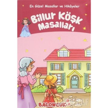 Billur Köşk Masalları - Kolektif