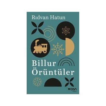 Billur Örüntüler - Rıdvan Hatun