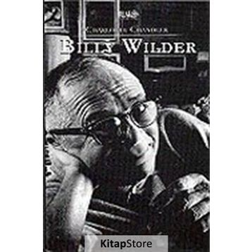 BILLY WILDER - CHARLOTTE CHANDLER