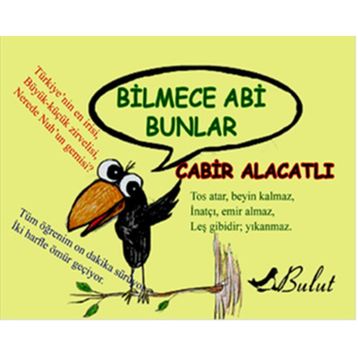 Bilmece Abi Bunlar - Cabir Alacatlı