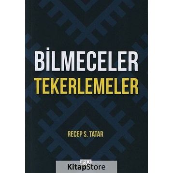 Bilmeceler Tekerlemeler - Recep S. Tatar