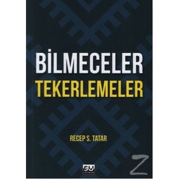 Bilmeceler Tekerlemeler - Recep S. Tatar