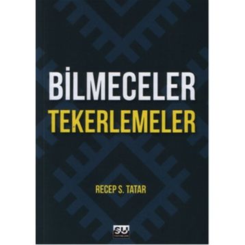 Bilmeceler Tekerlemeler - Recep S. Tatar
