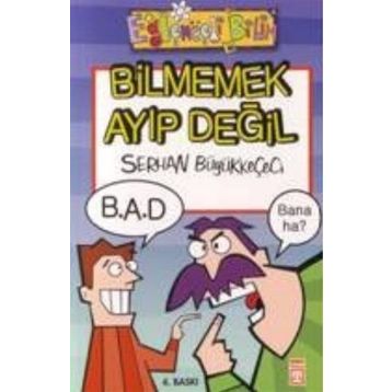 BILMEMEK AYIP DEĞİL - SERHAN BÜYÜKKEÇECİ