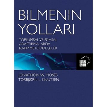 Bilmenin Yolları - Jonathon W. Moses - Torbjorn L. Knutsen