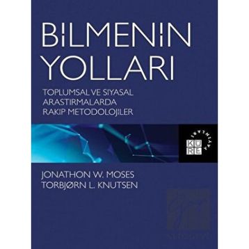 Bilmenin Yolları - Jonathon W. Moses - Torbjorn L. Knutsen