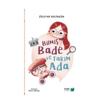 Bilmiş Bade ve Takım Ada - Züleyha Ersingün