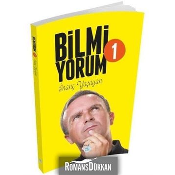 Bilmiyorum 1 / İnanç Yaşayan