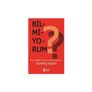 Bilmiyorum - Durmuş Aksoy