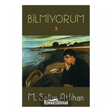 Bilmiyorum - M. Selim Atlıhan