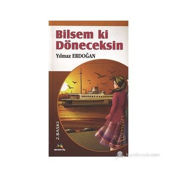 BILSEM KI DÖNECEKSİN - YILMAZ ERDOĞAN