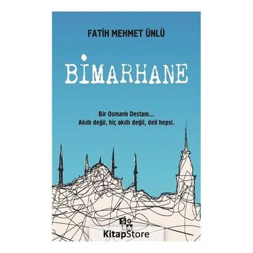 Bimarhane - Fatih Mehmet Ünlü