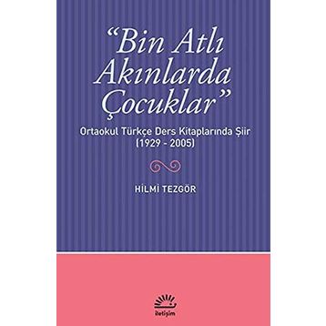 BIN ATLI AKINLARDA ÇOCUKLAR - HILMI TEZGÖR