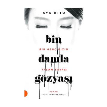 Bin Damla Gözyaşı - Aya Kito