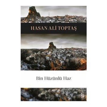 Bin Hüzünlü Haz - Hasan Ali Toptaş