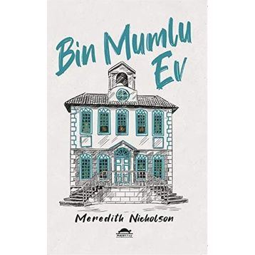 Bin Mumlu Ev - Meredith Nicholson - Maya