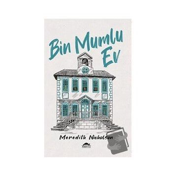 Bin Mumlu Ev - Meredith Nicholson - Maya