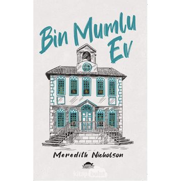 Bin Mumlu Ev - Meredith Nicholson - Maya