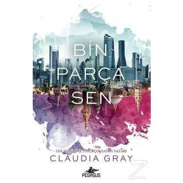 Bin Parça Sen - Claudia Gray
