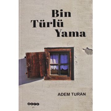 Bin Türlü Yama - Adem Turan