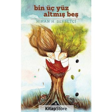 Bin Üç Yüz Altmış Beş - Nihan H. Şerbetçi