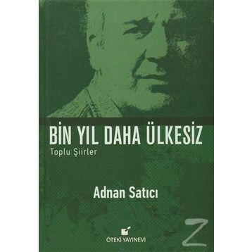 Bin Yıl Daha Ülkesiz - Adnan Satıcı